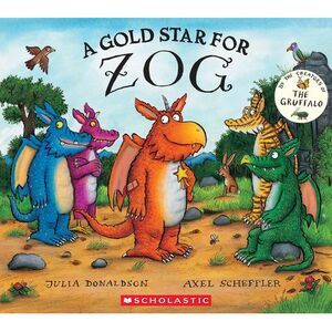 A Gold Star for Zog -- Julia Donaldson